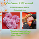 " DA COSA NASCE COSA" Laboratorio artistico creativo in Casa Serena